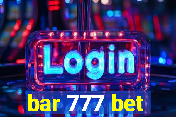 bar 777 bet